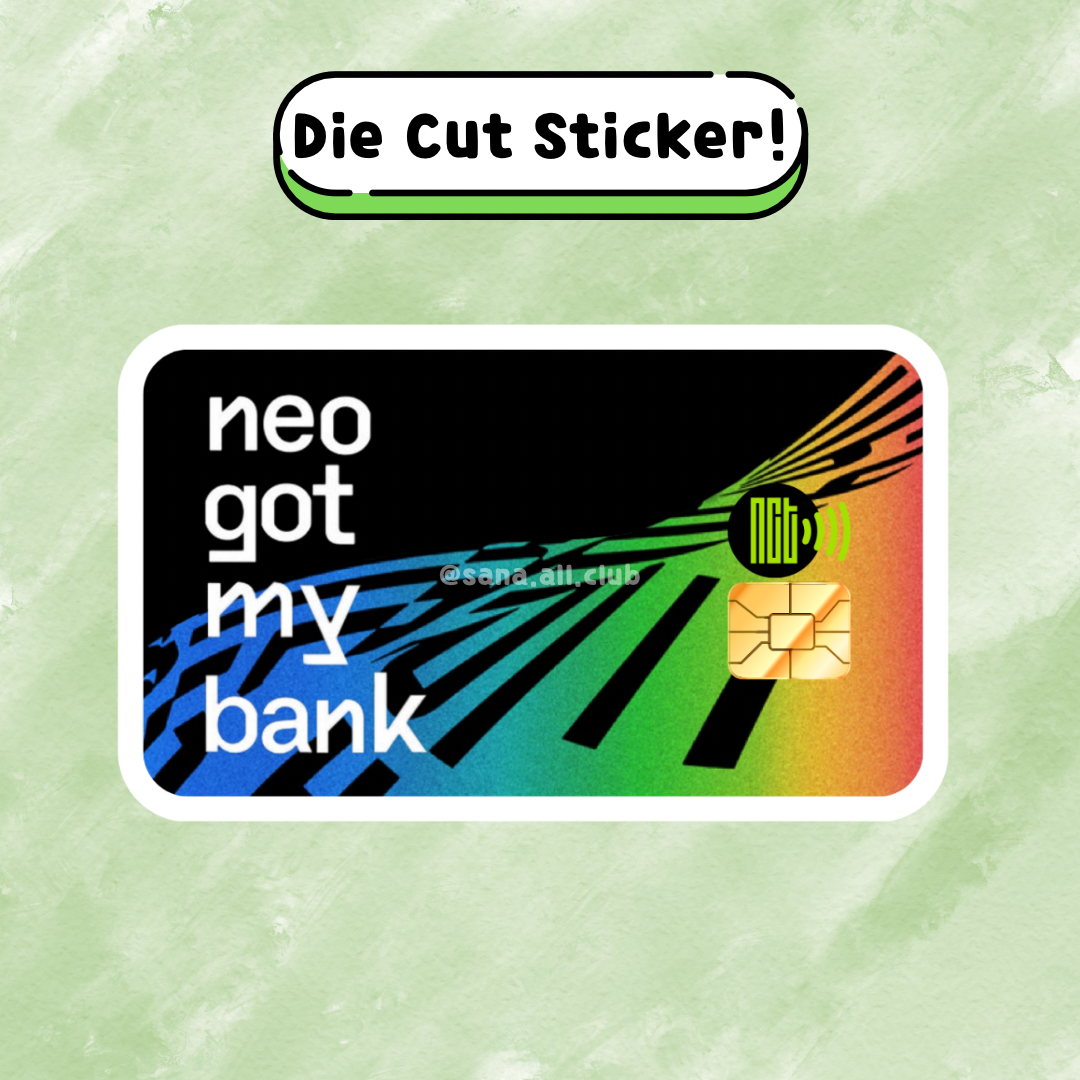 Neo Got My Bank Die Cut Stickers